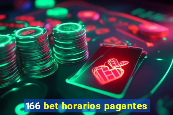 166 bet horarios pagantes